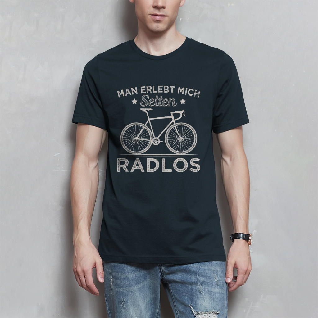 Man erlebt mich selten Radlos / Lustiger Spruch