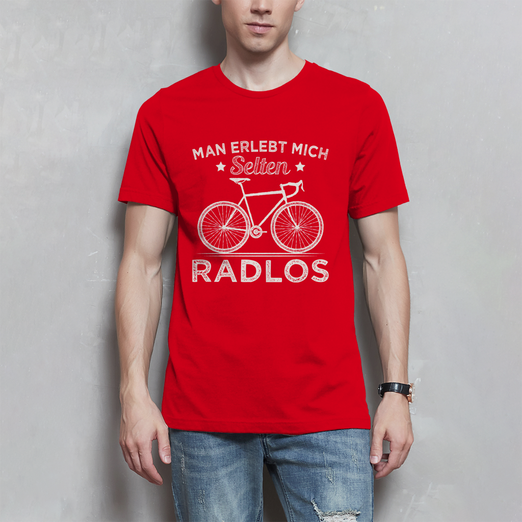 Man erlebt mich selten Radlos / Lustiger Spruch