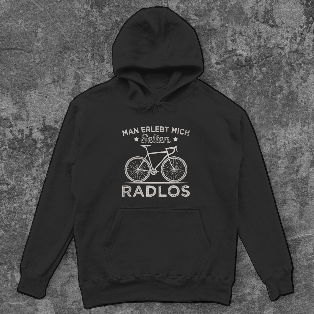 Man erlebt mich selten Radlos / Lustiger Spruch Unisex Hoodie
