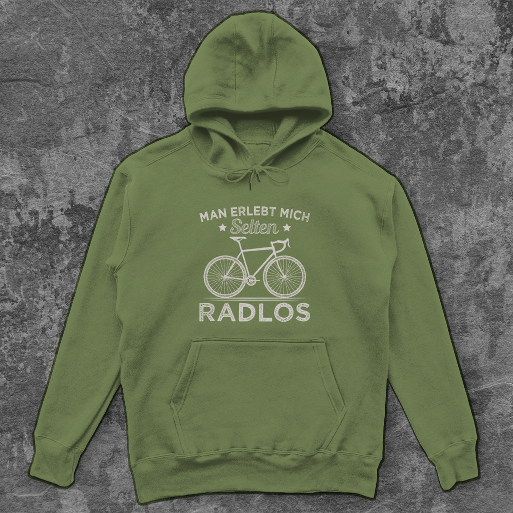 Man erlebt mich selten Radlos / Lustiger Spruch Unisex Hoodie