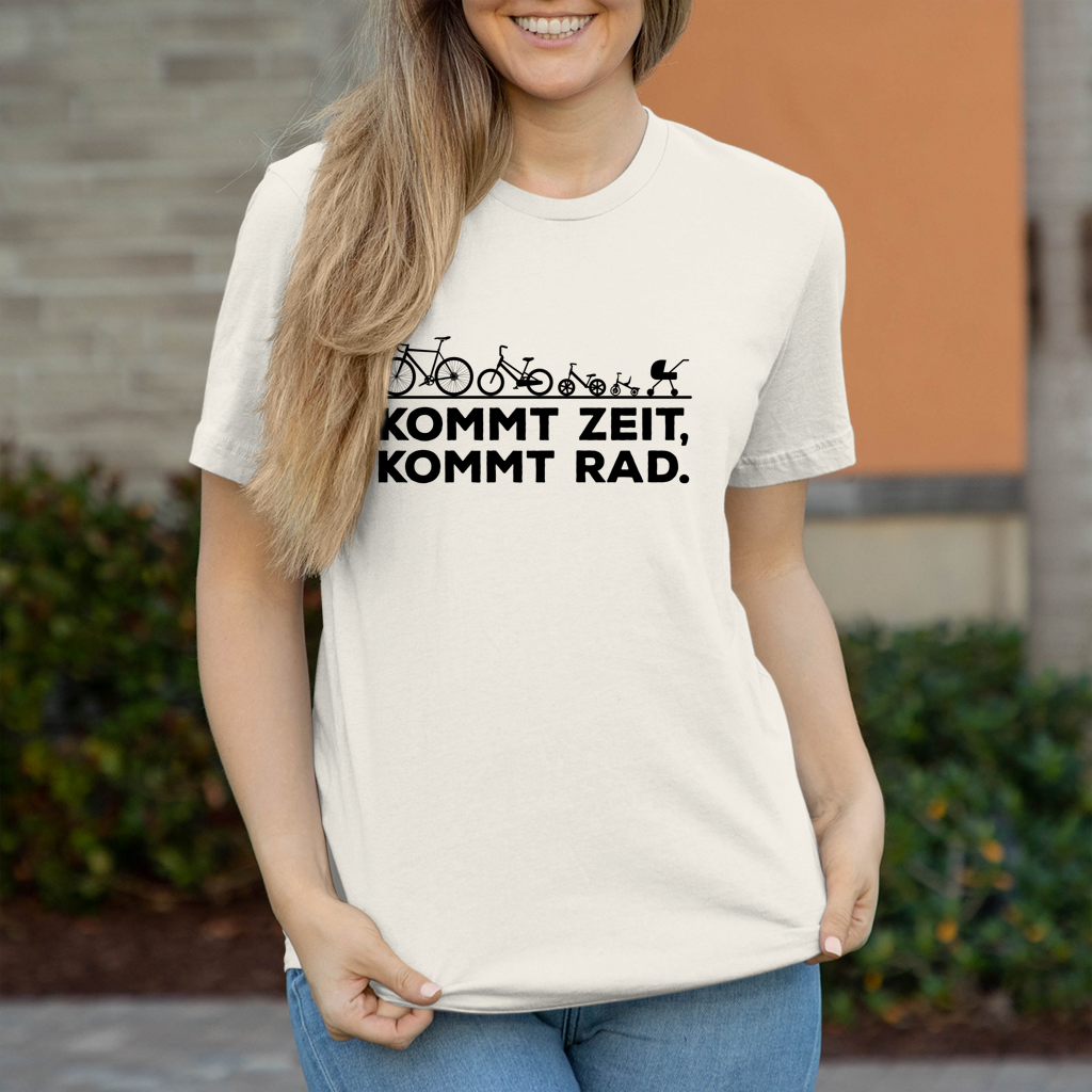 Kommt Zeit kommt Rad / Frauen Shirt