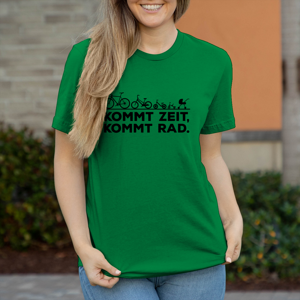 Kommt Zeit kommt Rad / Frauen Shirt
