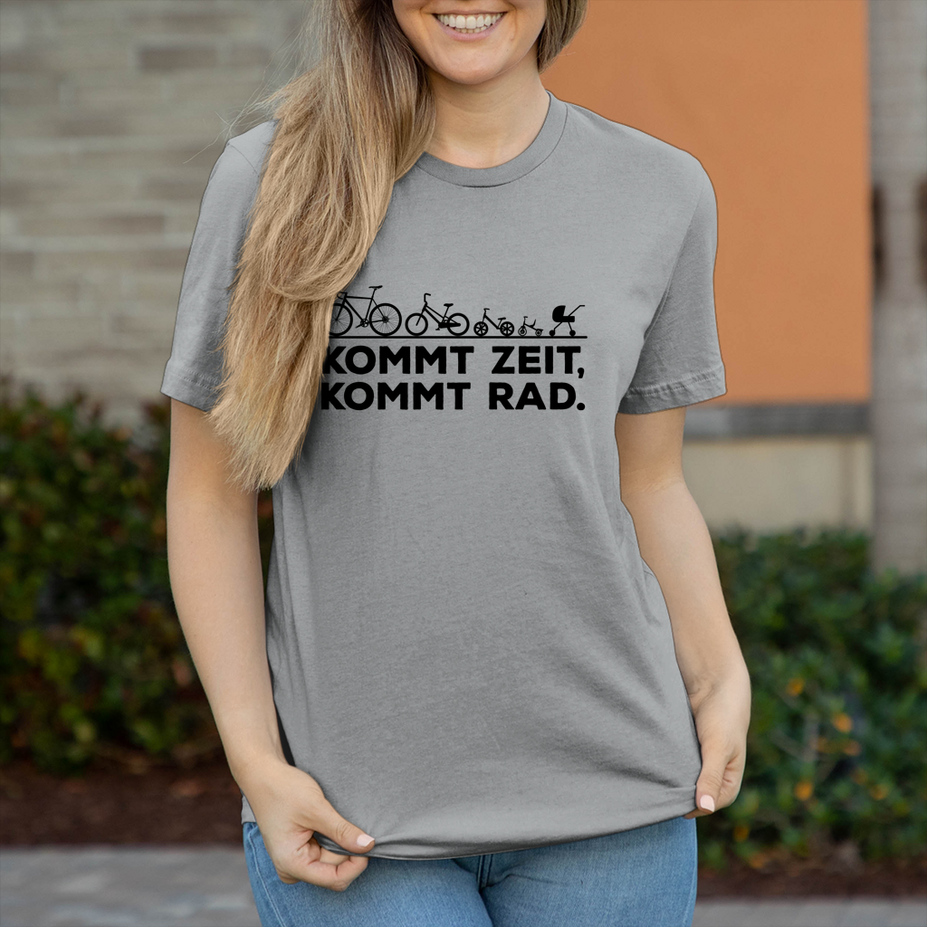 Kommt Zeit kommt Rad / Frauen Shirt