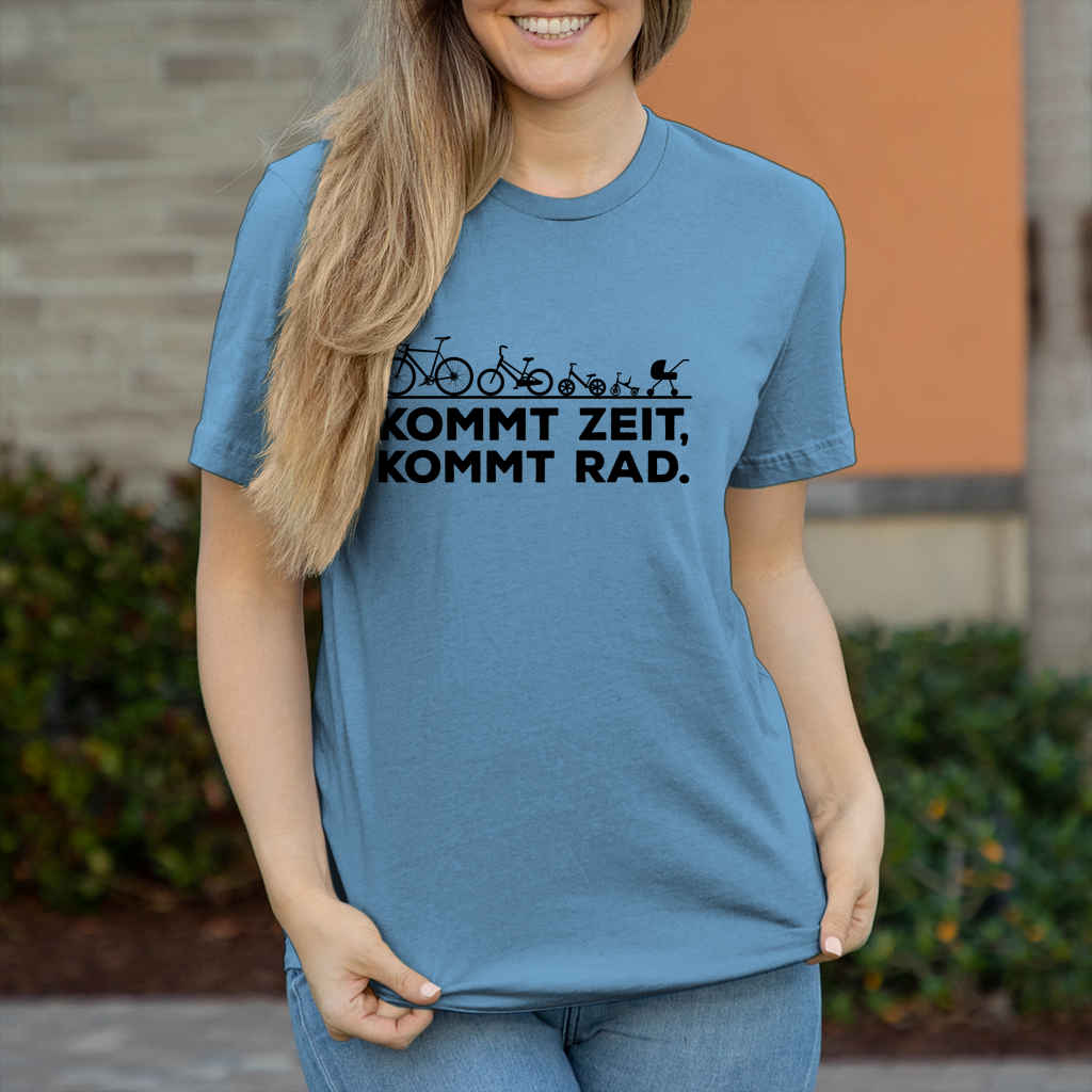 Kommt Zeit kommt Rad / Frauen Shirt