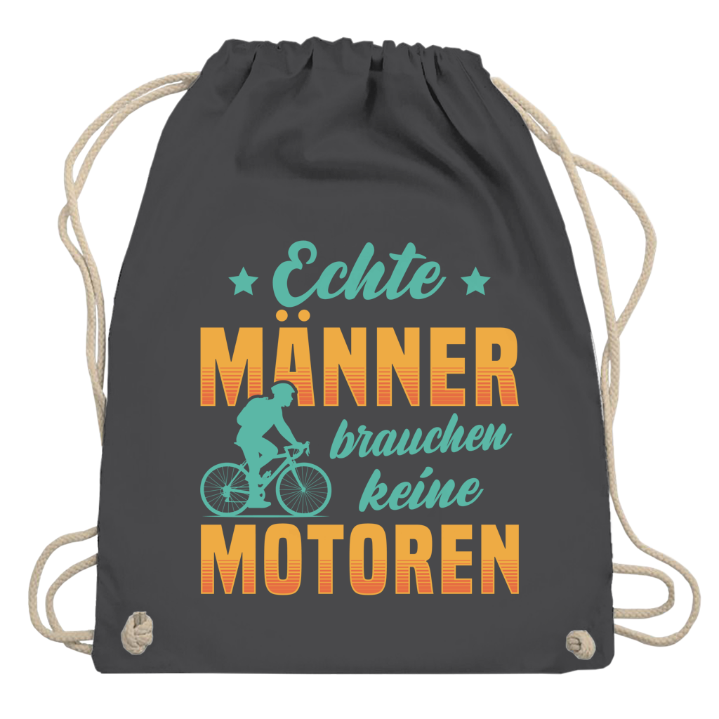 Turnbeutel Echte Männer brauchen keine Motoren