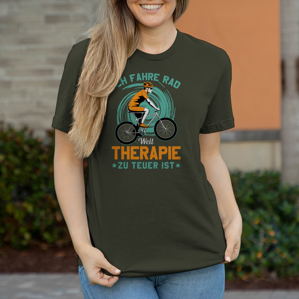 Ich fahre Rad weil Therapie zu teuer ist / Lustiger Spruch